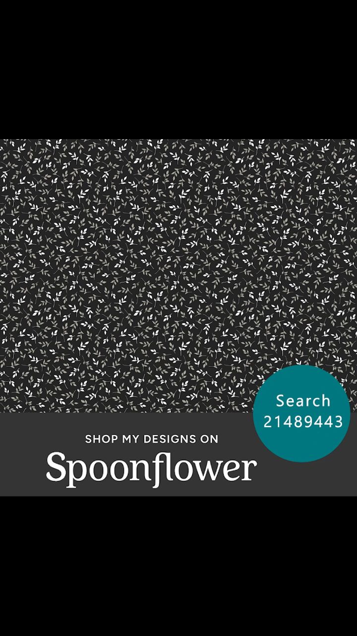 Perfect Little Blenders

Popping in quickly to let my fellow sewists know I’ve uploaded a smaller version of the Trailing Tossed Leaves pattern 🌿

You can find it in my Spoonflower shop under the Moody Floral Collection — or search ID #21489443.

It’s a little hard to tell in the photos☀️☀️☀️but the leaves are a soft white and gentle grey - earthy tones. 

Feel free to reach out if there are other prints you’d love to see in a smaller scale or different colours—I’m always happy to hear your ideas!